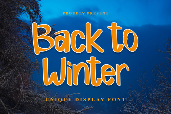 Back to Winter: A Trendy Font for Modern Design