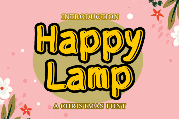 Happy Lamp: A Friendly and Versatile Display Font