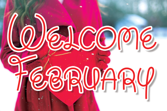 Welcome February Font: A Versatile Choice for Modern Design
